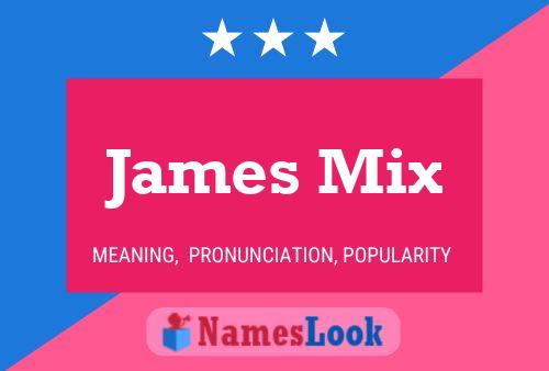 James Mix Name Poster