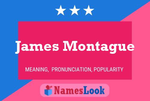 James Montague Name Poster