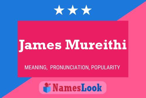 James Mureithi Name Poster