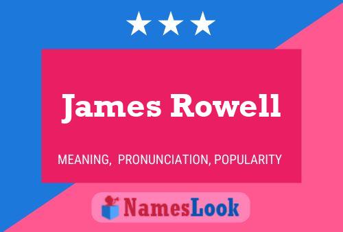 James Rowell Name Poster