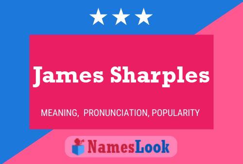 James Sharples Name Poster