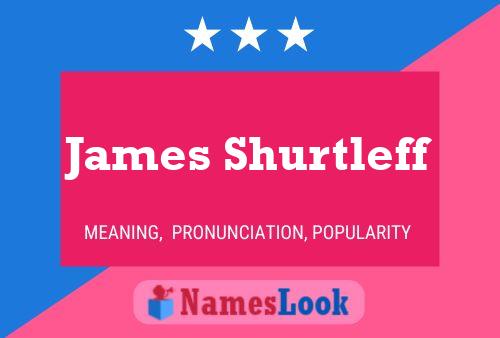 James Shurtleff Name Poster