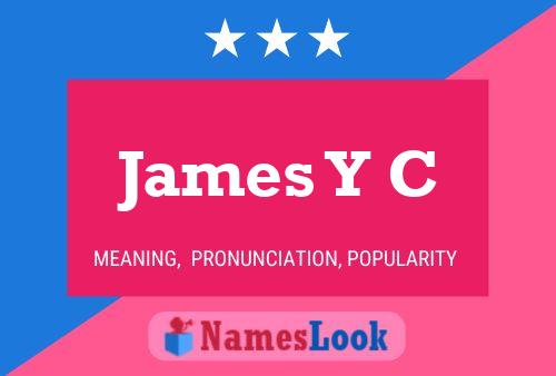 James Y C Name Poster