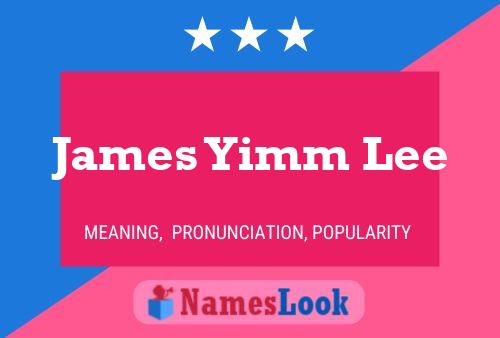 James Yimm Lee Name Poster