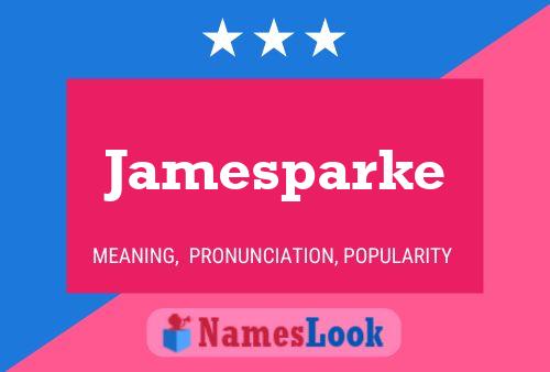 Jamesparke Name Poster