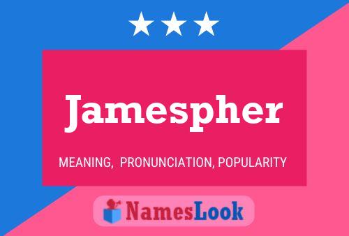 Jamespher Name Poster