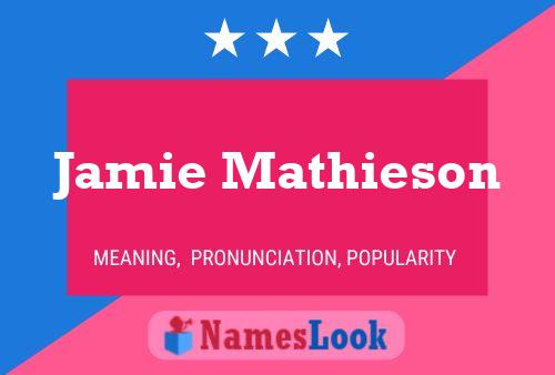 Jamie Mathieson Name Poster