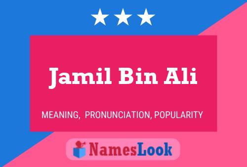 Jamil Bin Ali Name Poster