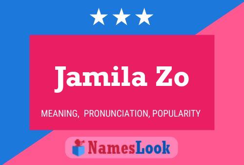 Jamila Zo Name Poster