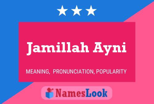 Jamillah Ayni Name Poster