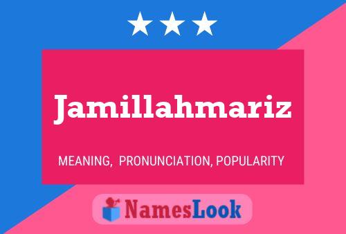 Jamillahmariz Name Poster