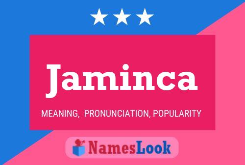 Jaminca Name Poster