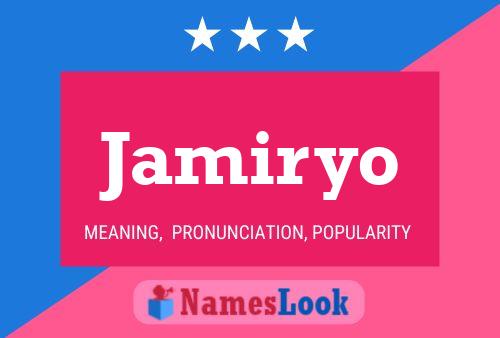 Jamiryo Name Poster