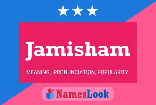 Jamisham Name Poster