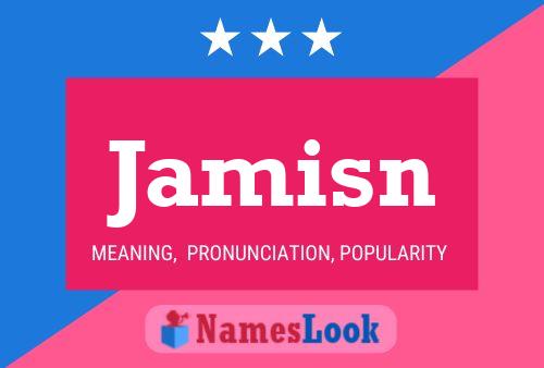 Jamisn Name Poster