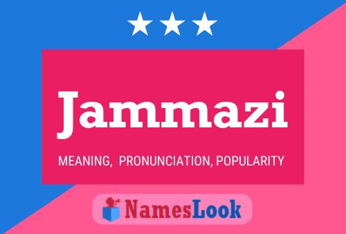 Jammazi Name Poster