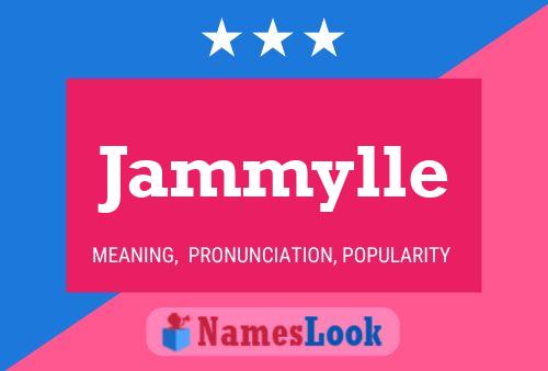 Jammylle Name Poster