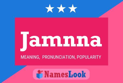 Jamnna Name Poster