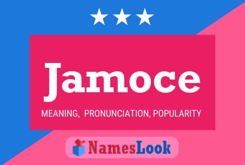 Jamoce Name Poster