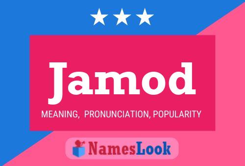 Jamod Name Poster