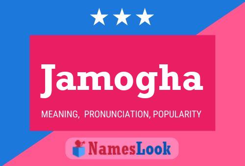 Jamogha Name Poster