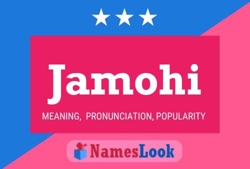 Jamohi Name Poster