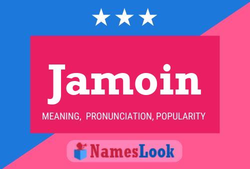 Jamoin Name Poster