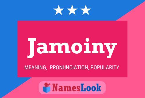 Jamoiny Name Poster