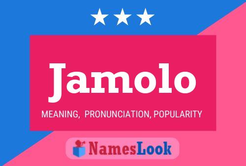 Jamolo Name Poster