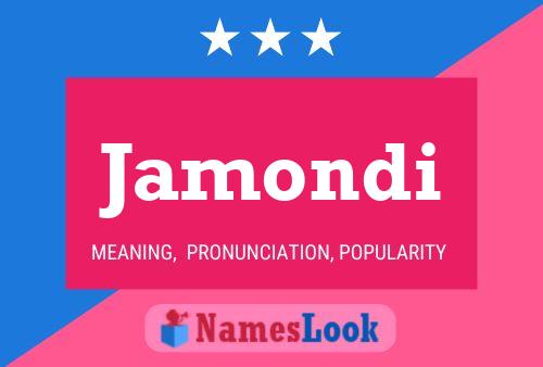 Jamondi Name Poster