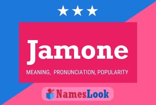 Jamone Name Poster