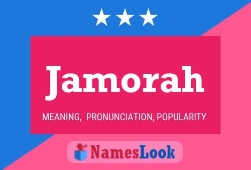 Jamorah Name Poster