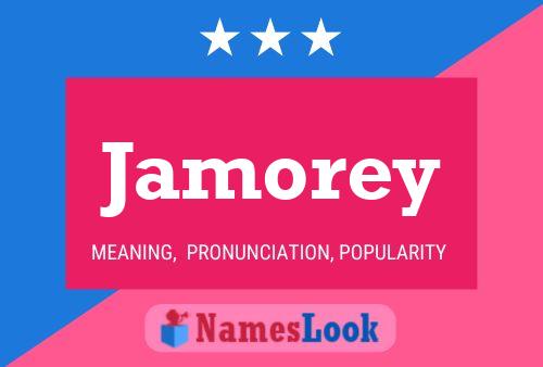 Jamorey Name Poster