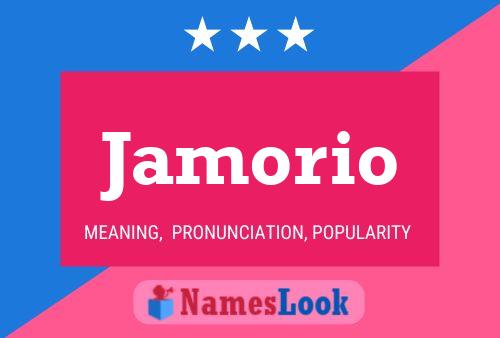 Jamorio Name Poster