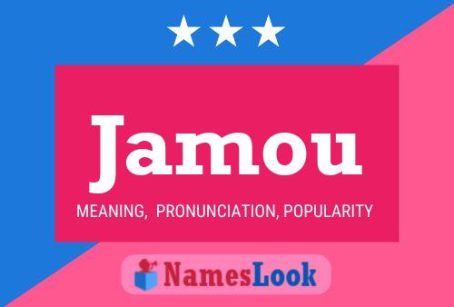 Jamou Name Poster