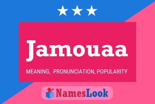 Jamouaa Name Poster