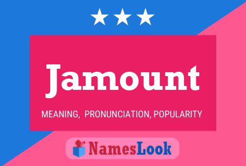 Jamount Name Poster