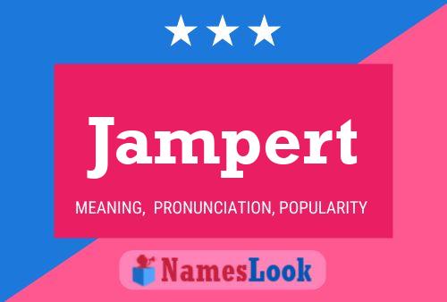 Jampert Name Poster