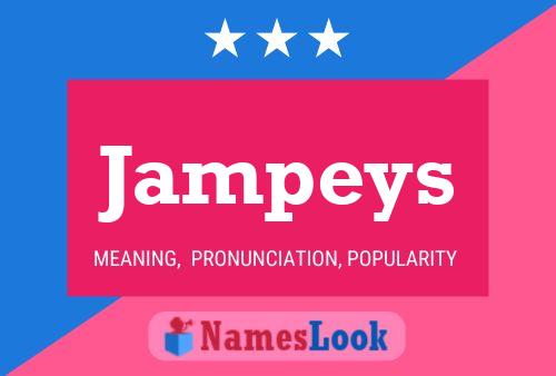 Jampeys Name Poster