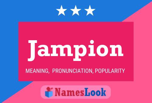 Jampion Name Poster