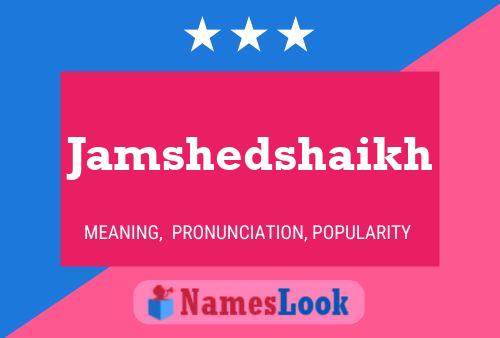 Jamshedshaikh Name Poster