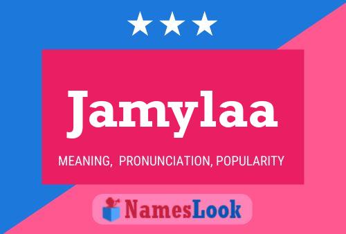 Jamylaa Name Poster