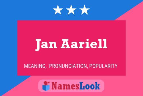 Jan Aariell Name Poster