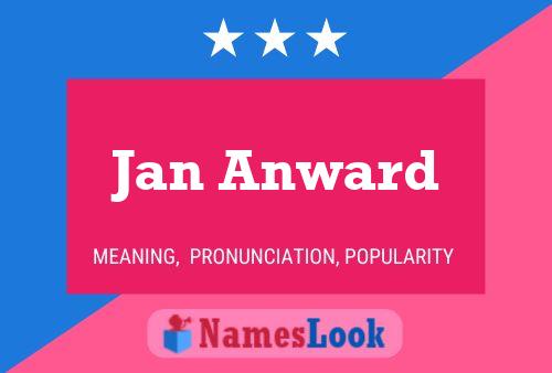 Jan Anward Name Poster