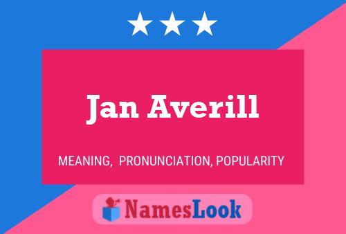 Jan Averill Name Poster