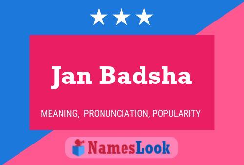 Jan Badsha Name Poster