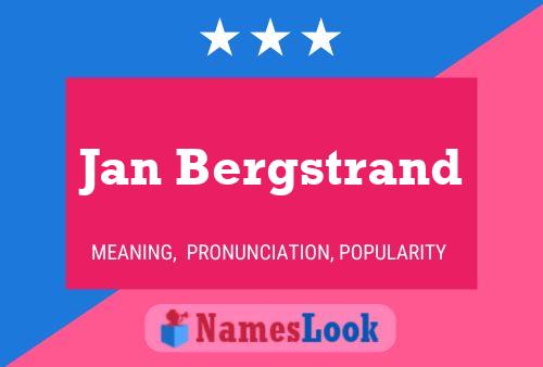 Jan Bergstrand Name Poster