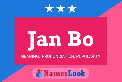 Jan Bo Name Poster