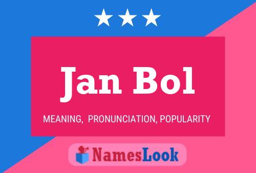 Jan Bol Name Poster