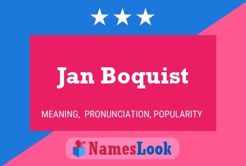 Jan Boquist Name Poster